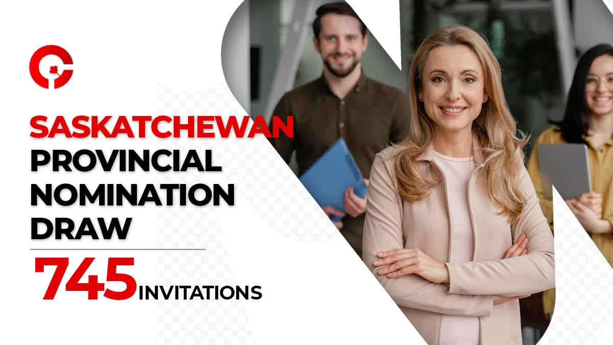 745 Candidates invited in the latest Saskatchewan draw!