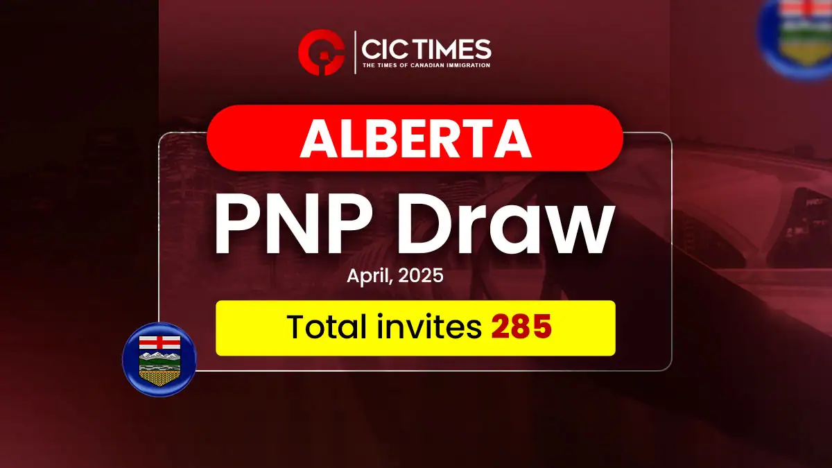Alberta Issues 285 Invitations in April 2025 for Canada PR