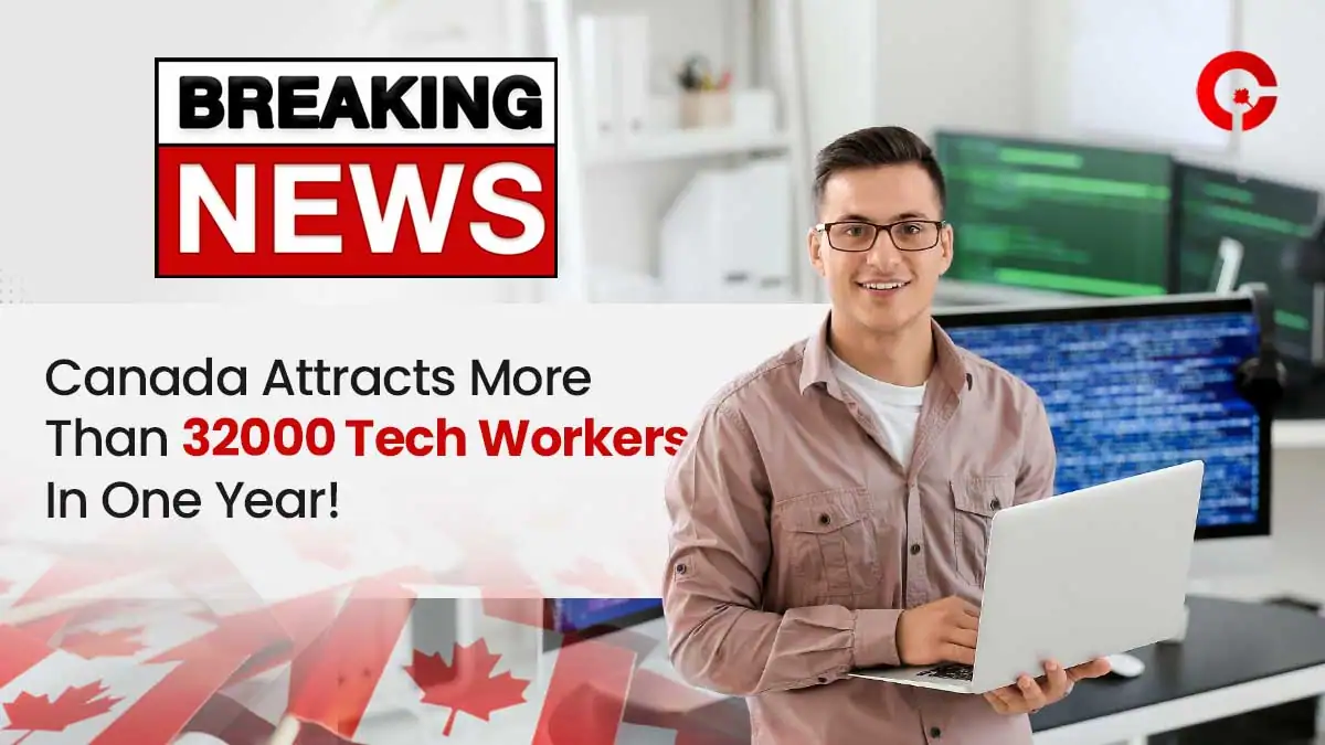 Canada Attracts More Than 32000 Tech Workers In One Year!