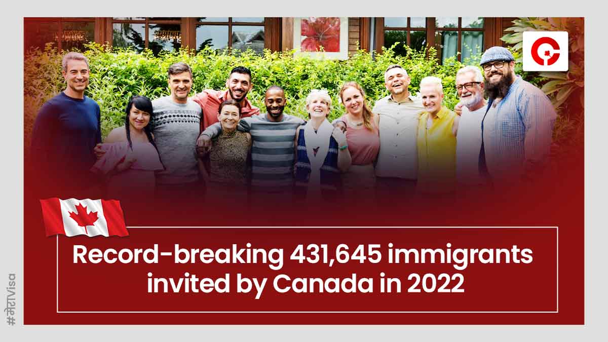 Canada invites 431,645 immigrants in 2022 | Sets new record!