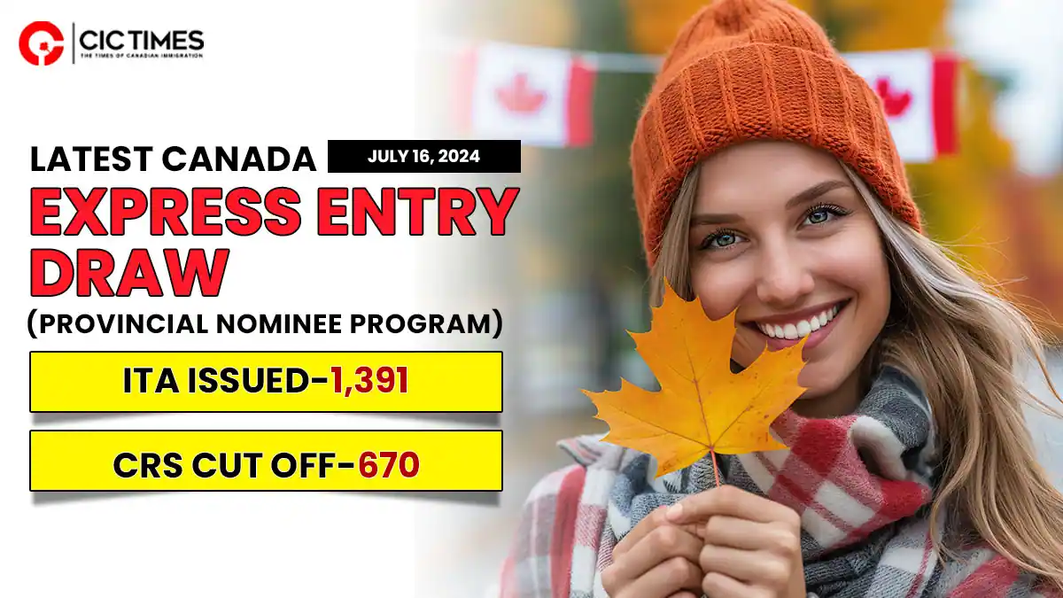 Latest Express Entry Draw Invites 1,391 PNP Candidates