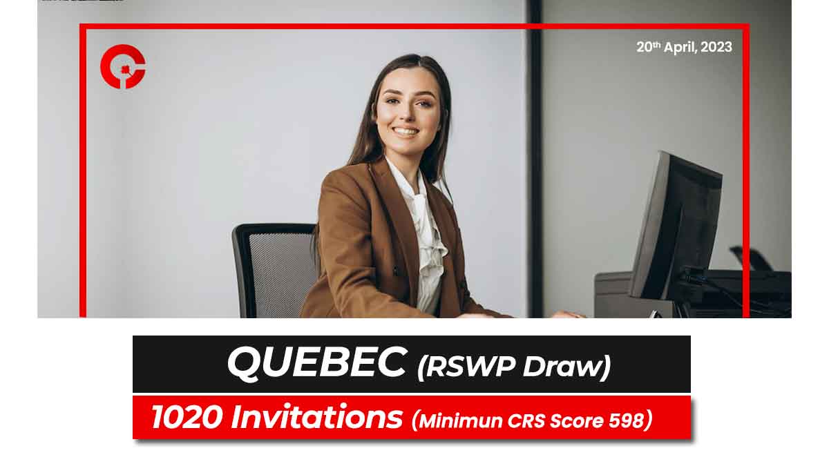 Latest Quebec RSWP draw invites 1020 candidates!