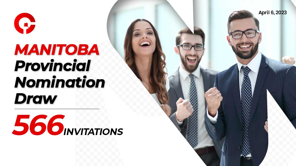 Manitoba PNP invites another 566 candidates in a new draw!